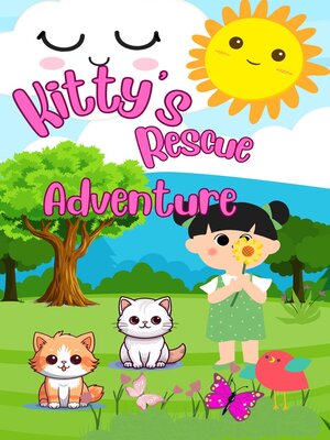 cover image of Kitty,s Rescue Adventure